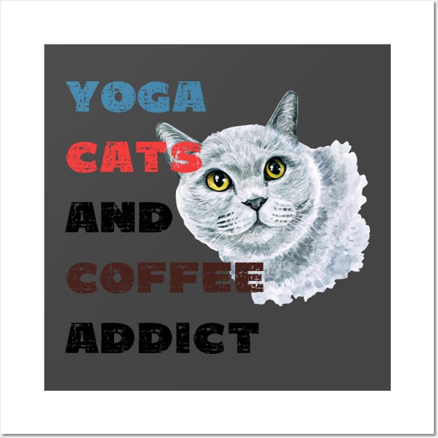 Yoga cats and coffee addict funny quote for yogi Wall Art by Red Yoga